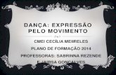 Projeto Formação CMEI Cecilia Meireles Dança Sabrinna