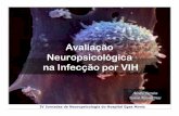 Av. Neuropsicológica na Infecção por VIH -  IV Jornadas Neuropsicologia do HEM