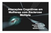 Alterações Cognitivas em Mulheres com Esclerose Múltipla - IV Jornadas Neuropsicologia do HEM