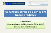 LUCAS NÁPOLI - As funções gerais da doença em Georg Groddeck & Os usos do corpo