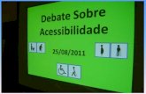 Debate acessibilidade