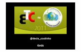 Décio Coutinho - A rede ETC - CICI2011
