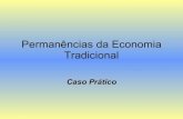 PermanêNcias Da Economia Tradicional