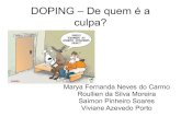 Doping  -  De quem é a culpa?