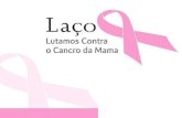 Laço lutamos contra o cancro da mama