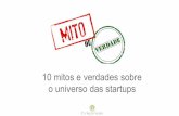 Startup Sorocaba: 10 mitos e verdades sobre o universo das startups