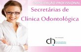 Capacitação de Secretaria Clinica Odontológica