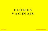 Flores Vaginais