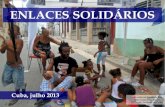 ENLACES SOLIDÁRIOS Cuba 2013