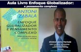 Aula Livro Enfoque Globalizador e Pensamento Complexo