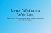 Modelos didácticos para américa latina