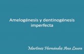Amelogénesis y dentinogénesis imperfecta c/ caso clinico