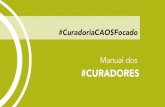 Manual dos curadores - Curadoria CAOS Focado Season 3
