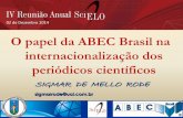 O papel da ABEC Brasil na internacionalização dos periódicos científicos - Sigmar de Mello Rode