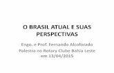 O brasil atual e suas perspectivas