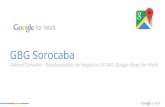 Google Maps - GBG Sorocaba 2014