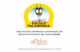 Paulo Moreira e Margarida Leal - Experiência do projecto ‘’Escola da Palankinha’’ DW Debate 27/03/2015