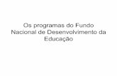EDUCARE (6) programas do fundo nacional de desenvolvimento