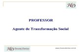 Professor - Agente de Transformação Social