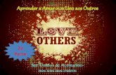 2. learning to love one another   be unified & accepting of one another