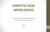 Direito dos Mercados 2015 - Prof. Doutor Rui Teixeira Santos