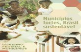 Governo Federal e Municípios - Revista municípios fortes, brasil sustentável
