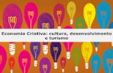 Palestra Economia Criativa: cultura, desenvolvimento e turismo.
