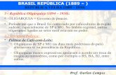 10. brasil aula sobre república velha parte 02