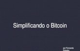 Simplificando o Bitcoin