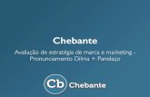 [Chebante] Analise de Marca & Mercado - Pronunciamento Dilma + Panelaço