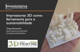 Impressoras 3D como ferramenta para a sustentabilidade