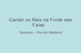 Cantar os Reis na Fonte das Faias - Santana