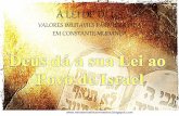 Lição 1 DEUS DA A SUA LEI AO POVO DE ISRAEL