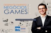 Apresentação Game Dev Day :: Desenvolvimento de Negócios em Game