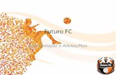 Futuro FC - Apresentação para Atletas