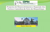 Projectos de desenvolvimento e expansão dos Portos e Caminhos de Ferro de Moçambique