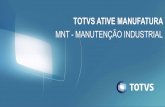 TOTVS ATIVE Manufatura Manutenção (Linha Protheus)