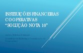 Instituição financeira cooperativa   alternativa nota 10