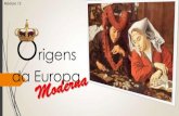 Módulo 12   origens da europa moderna