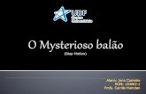 Mysterioso Balão (Animação Stop Motion) by Jana Carneiro