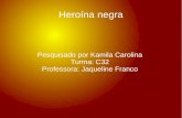 Heroina negra - Kamila Carolina