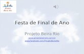 Projeto Beira Rio - Festa de final de ano