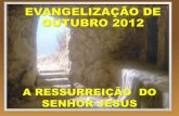 Evangeliz.out .2012 a-ressureição-de-jesuscorrigido19-9