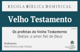 Profetas do Velho Testamento | Oséias