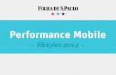 Performance mobile: eleições 2014