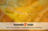 Apresenta§£o fazendo mais sistema para eventos   credenciamento obama no brasil