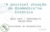 NOVAFAPI - Terezina-PI - 2010 - A possivel atuacao do biomedico na estetica