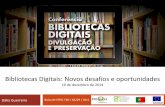 Bibliotecas Digitais: novos desafios e oportunidades