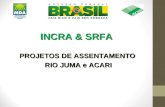 Apresentação dos PAs Rio Juma e Acarí