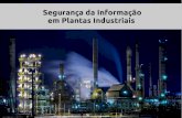 Segurança da Informação em Plantas Industriais